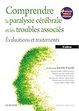 Comprendre La Paralysie Cérébrale Et Les Troubles Associés: Évaluations Et Traitements (French E by Danie`le Truscelli, Françoise De Barbot