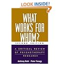 What Works for Whom?, Second Edition: A Critical Review of Psychotherapy Research