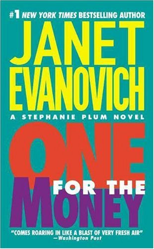 One for the Money (Stephanie Plum, No. 1) (Stephanie Plum Novels)