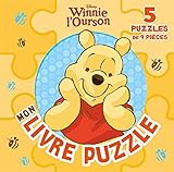 Winnie l'ousron, mon livre puzzle : 5 puzzles de 9 pièces by 