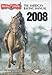 The American Racing Manual 2008: The Official Encyclopedia of Thoroughbred Racing