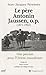 Le Père Antonin Jaussen, o.p. (1871-1962) : Une passion pour l'Orient musulman by 