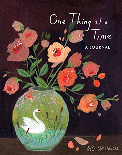 One Thing at a Time: A Notebook by Becca Stadtlander