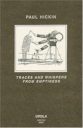 Traces and whispers from emptiness