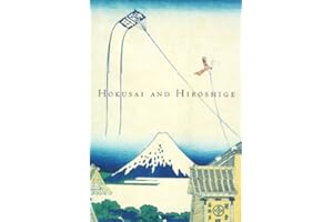 Hokusai and Hiroshige: Great Japanese Prints from the James A. Michener Collection, Honolulu Academy of Arts