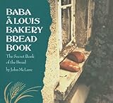 Baba a Louis Bakery Bread Book: The Secret Book of the Bread by