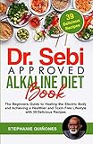 Dr. Sebi Approved Alkaline Diet Book: The Beginners