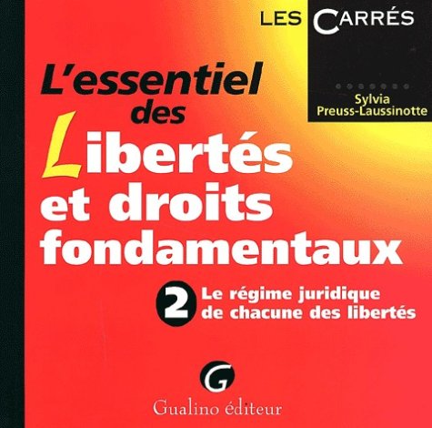 L' essentiel des libertés et droits fondamentaux