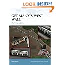 Germany's West Wall: The Siegfried Line (Fortress)