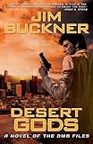 Desert Gods (A Novel of the DMB Files)