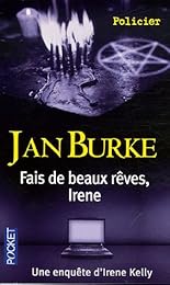 Fais de beaux rêves , Irene