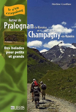 Autour de Pralognan-la-Vanoise et Champagny-en-Vanoise
