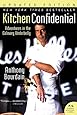 Kitchen Confidential Updated Edition: Adventures in the Culinary Underbelly (P.S.)
