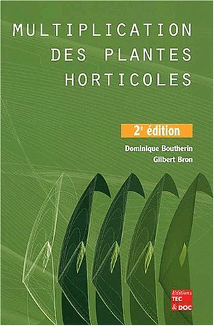 Multiplication des plantes horticoles