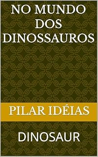 Livro NO MUNDO DOS DINOSSAUROS