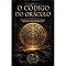 Livro O Código do Oráculo: O que seus sonhos tentam mostrar antes que a vida cobre de você