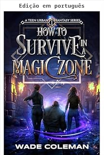 Livro Como sobreviver em uma zona mágica