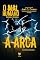 Livro A ARCA: Um conto de horror sobre aceitar o que não se pode mudar e responsabilidades às quais não se pode fugir (O MAL HUMANO - Temporada 0 Livro 1)