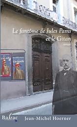 Le  fantôme de Jules Pams et le Gitan