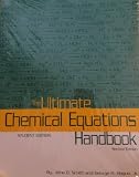 Paperback The Ultimate Chemical Equations Handbook, Student Edition Book