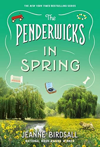 The Penderwicks in Spring: The Penderwicks, Book 4
