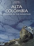 Alta Colombia: Splendor of the mountain by 