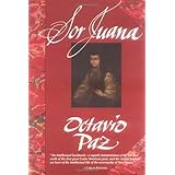 Sor Juana: Or, the Traps of Faith