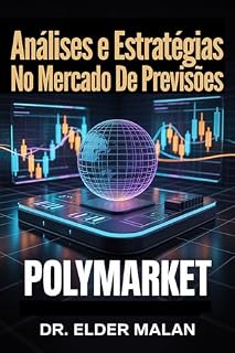 Livro Além do Bitcoin : Análise e Estratégias em Mercados de Previsões Polymarket