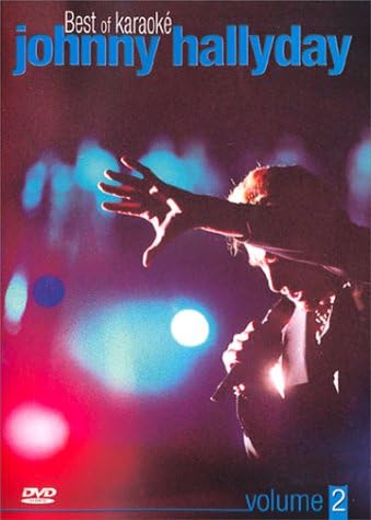 Johnny Hallyday Best Of Karaoke Vol 2 Amazon Fr Johnny Hallyday Johnny Hallyday Dvd Blu Ray