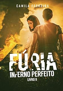 Livro Fúria : Inferno Perfeito ( Livro 2)
