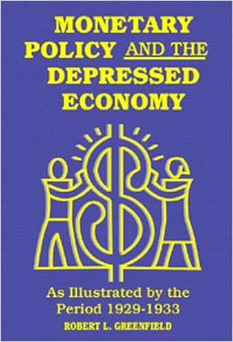 Monetary Policy And The Depressed Economy Robert L - 
