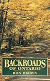 Backroads of Ontario by Ron Brown
