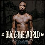 Disco de Young Buck: «Buck the World (Clean)» (Anverso) Disco de Young Buck: «Buck the World (Clean)» (Anverso)
