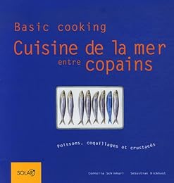 Cuisine de la mer entre copains
