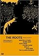 The Roots Present
