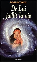 De Lui jaillit la vie