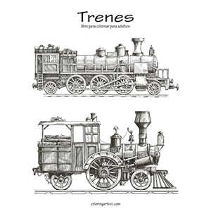 Trenes libro para colorear para adultos 1 (Volume 1) (Spanish Edition)