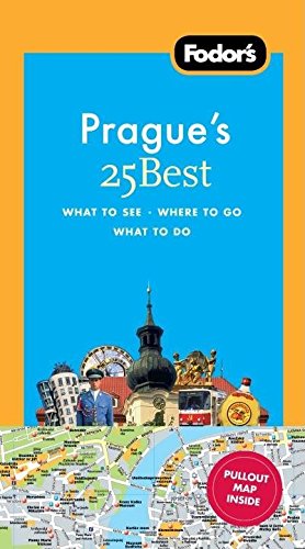 Fodor's Prague's 25 Best, 7th Edition (Full-color Travel Guide) by Fodor's