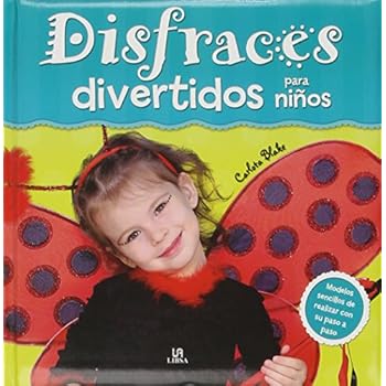 Disfraces divertidos para niños (Mis Primeras Manualidades) Disfraces divertidos para niños (Mis Primeras Manualidades)