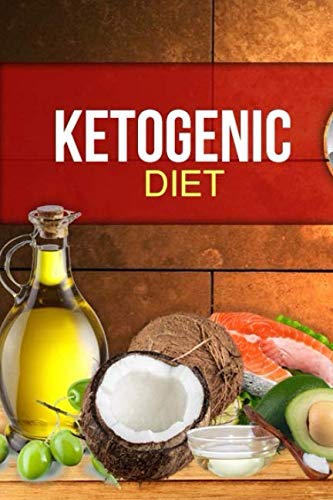 Ketogenic Diet: The Complete Guide to a High-Fat Diet, with More Than 100 Delectable Recipes and 7 d by Sarah Jordan, Jenny Aaron