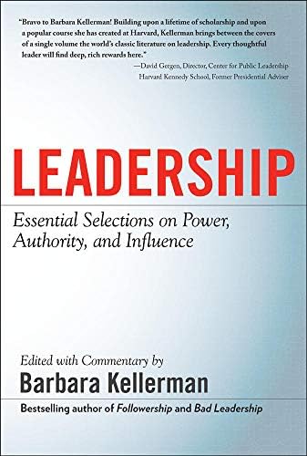 LEADERSHIP: Essential Selections on Power, Authority, and Influence Hardcover – August 13, 2010