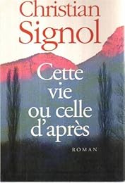 Cette vie ou celle d'après