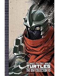 Book: Teenage Mutant Ninja Turtles: The IDW Collection Volume 6 - IDW Publishing