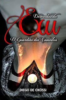 Livro Desvendando Exu: O Guardião dos Caminhos