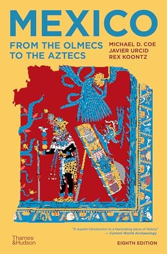 Amazon.com: Mexico: From the Olmecs to the Aztecs: 9780500293737