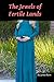 The Jewels of Fertile Lands: An Erotic Rapid Pregnancy Short