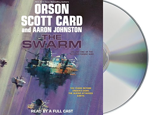 The Swarm: Volume One of The Second Formic War