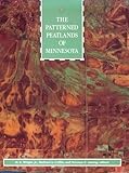 The Patterned Peatlands of Minnesota, Wright, H. E., Jr., 0816619174