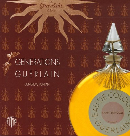 Générations Guerlain : Flacons et fards - Guide et valeur by (Paperback)
