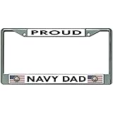 Proud Navy Dad Chrome License Plate Frame